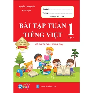 Sách - Bài Tập Tuần Tiếng Việt 1 - Tập 2 (Kết Nối Tri Thức Với Cuộc Sống)
