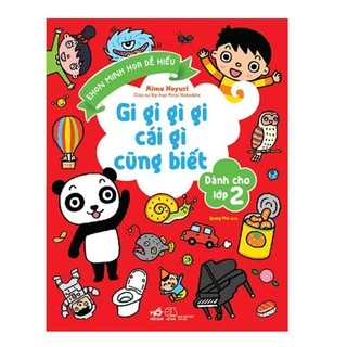 Sách Gi gỉ gì gi cái gì cũng biết Dành cho lớp 2 nn