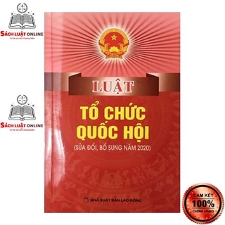 Sách - Luật tổ chức Quốc hội (NXB Lao động)