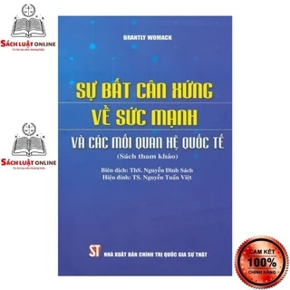 Sách - Sự bất cân xứng về sức mạnh và các mối quan hệ quốc tế