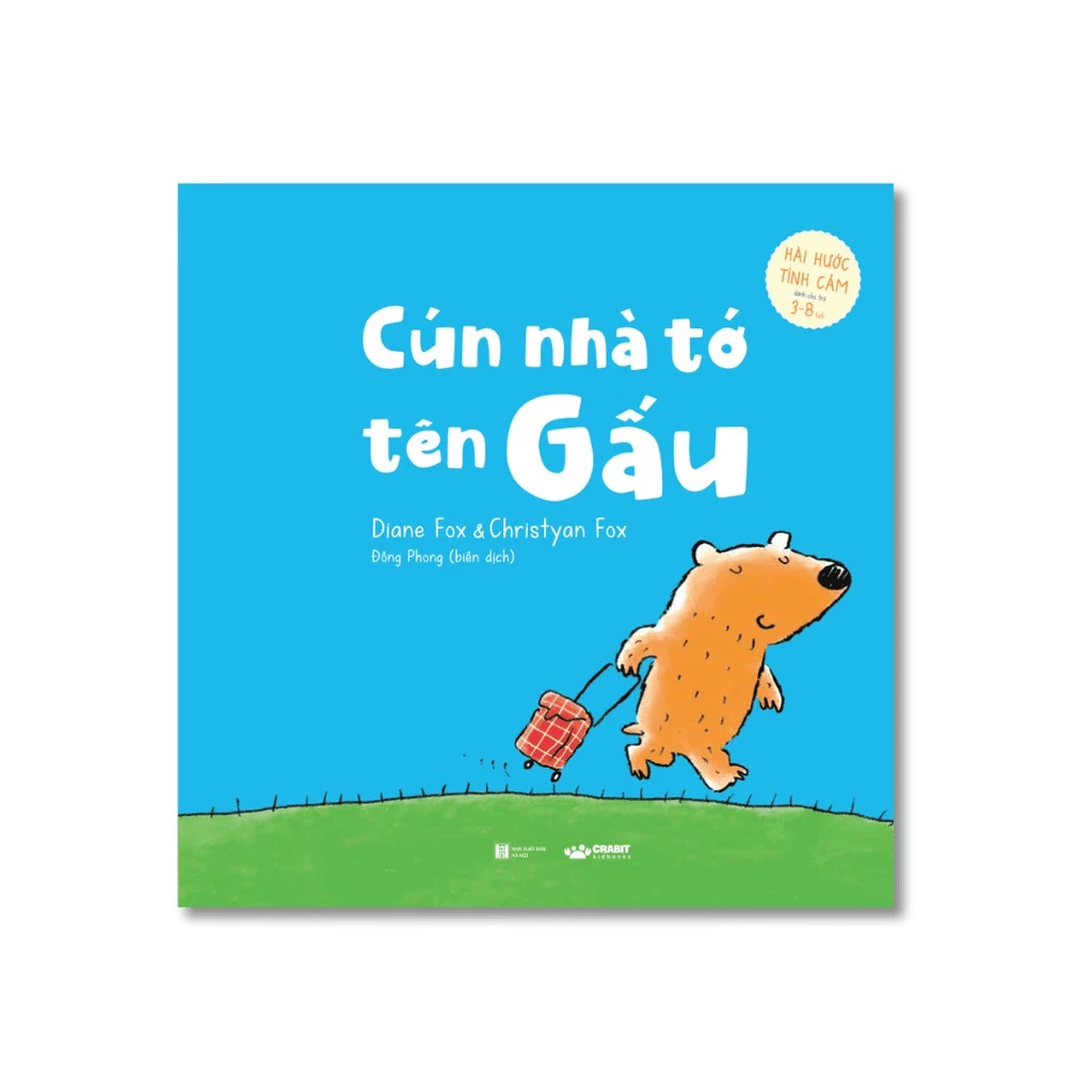 Sách - Cún nhà tớ tên Gấu - Tình cảm hài hước cho bé từ 3 tuổi - Crabit Kidbooks