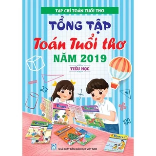 Sách - Tổng tập Toán tuổi thơ Năm 2019 Tiểu học