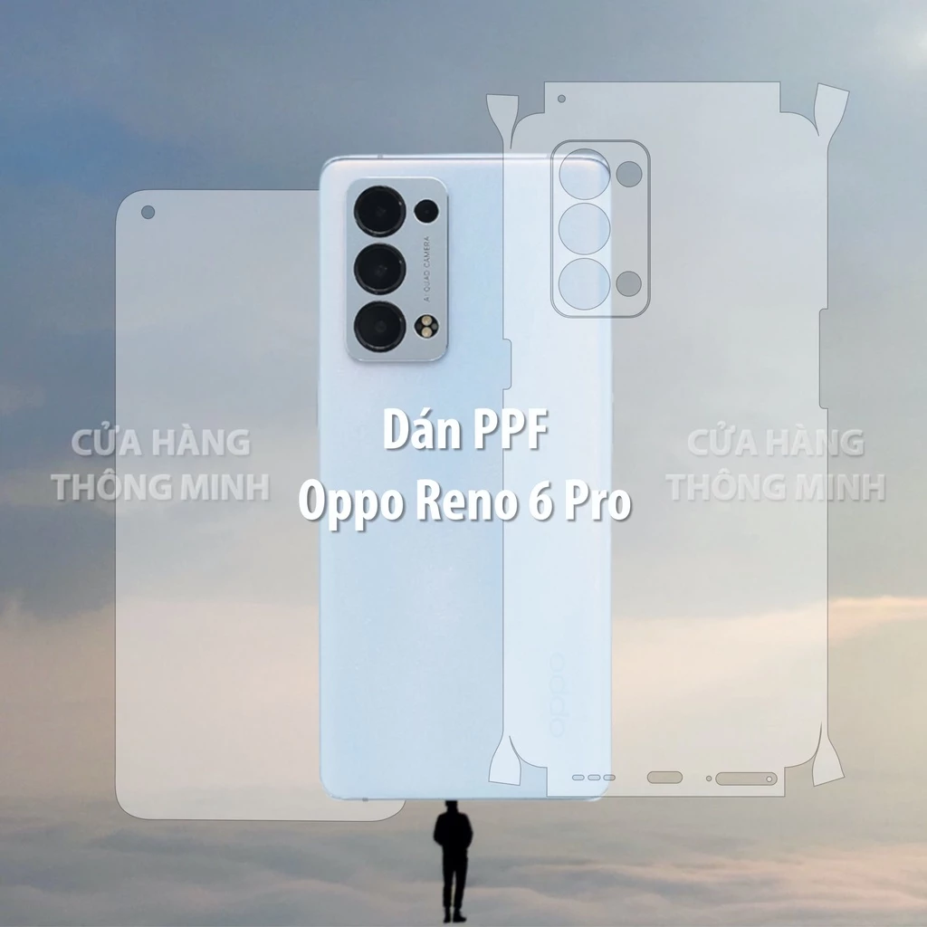 Tấm dán Oppo Reno 6 Pro dán PPF mặt trước/dán mặt sau/dán màn hình/dán mặt lưng Full viền chuẩn