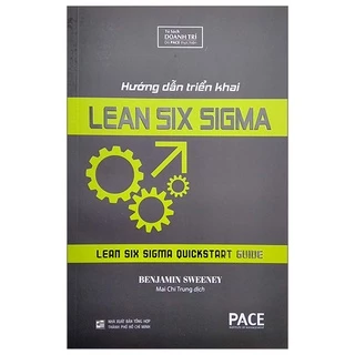 Sách Hướng Dẫn Triển Khai Lean Six Sigma (2022)