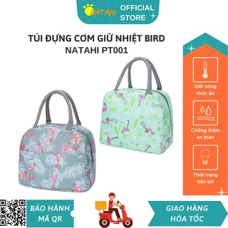 Túi giữ nhiệt đựng cơm văn phòng Bird NATAHI PT001 đựng đồ ăn, thực phẩm, chống ăn mòn, chống thấm và sang trọng