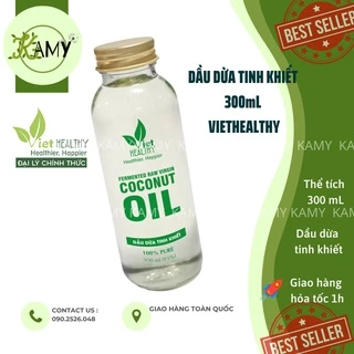 Dầu dừa tinh khiết Viethealthy chính hãng 300ml uống trực tiếp trộn salad dưỡng da dưỡng mi, ăn chay