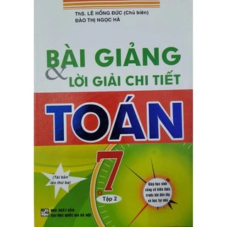 Sách - Bài giảng và lời giải chi tiết Toán 7 tập 2