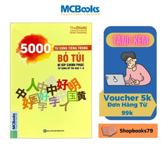 Sách - 5000 Từ Vựng Tiếng Trung Bỏ Túi - Bí Kíp Chinh Phục Từ Vựng Kỳ Thi HSK