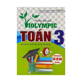 Sách - Hướng dẫn giải Violympic toán 3 ( dùng chung cho các bộ SGK hiện hành )