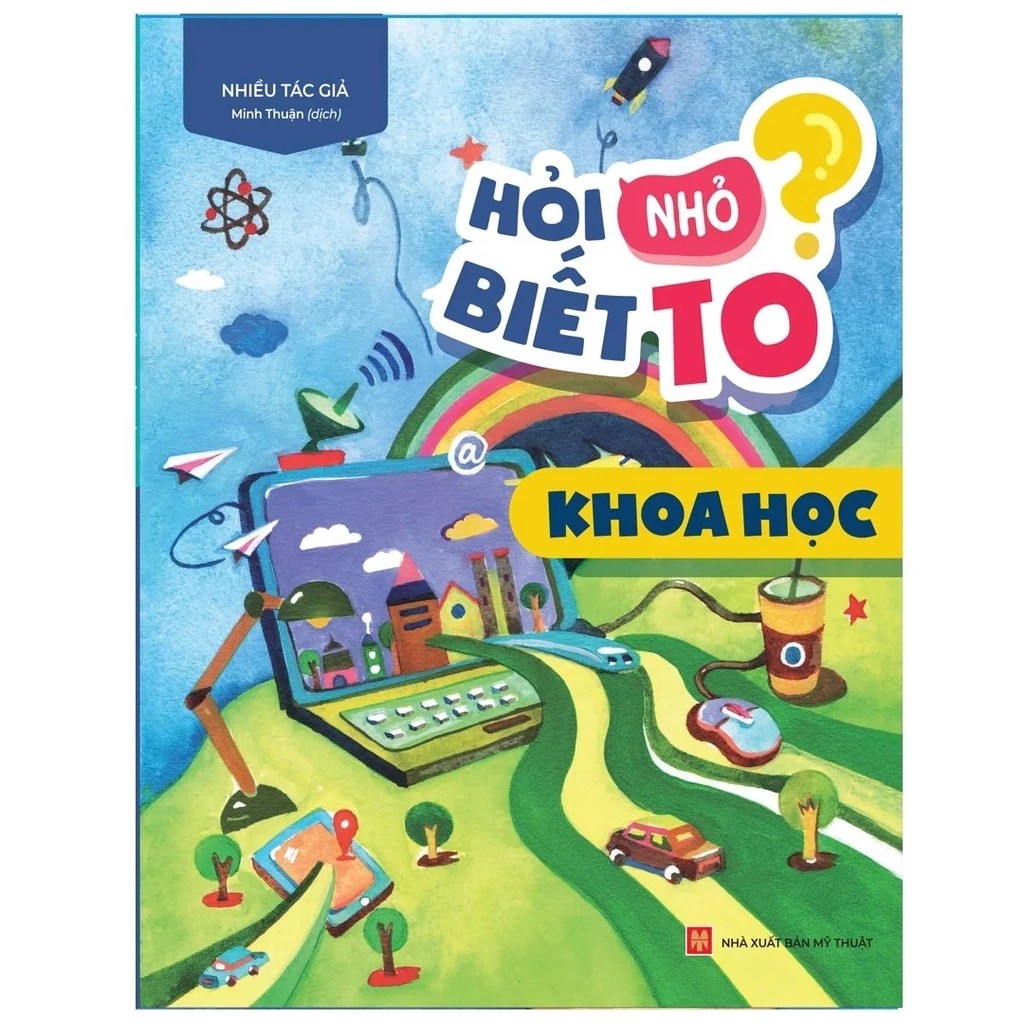 Sách - Hỏi nhỏ biết to - Khoa học