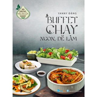 Sách - Buffet Chay Ngon Dễ Làm (Bìa Mềm) (VT)