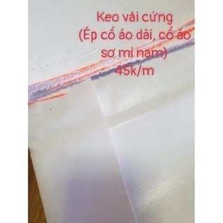 1m Keo vải cứng loại đẹp (ép cổ áo sơ mi nam, cổ áo dài)