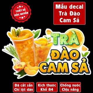 Poster decal TRÀ ĐÀO CAM SẢ trang trí quán nước,xe đẩy,dán tường,tủ kính hottrend chống nước- A4 cắt sẵn chỉ cần lột dán