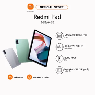 Máy tính bảng Redmi Pad | MediaTek Helio G99 | Pin 8000 mAh Sạc nhanh 18W