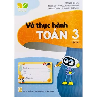 Sách - Vở thực hành Toán 3 tập 2 - Kết Nối Tri Thức