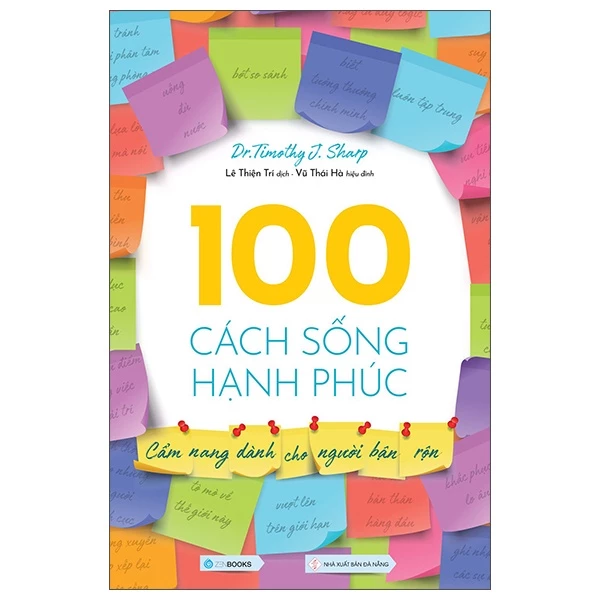 Sách 100 Cách Sống Hạnh Phúc - Cẩm Nang Dành Cho Người Bận Rộn