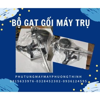 BỘ GẠT GỐI MÁY TRỤ