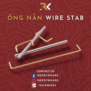 Ống nắn Wire Stab bàn phím cơ | Ống cân bằng Stab | Rekeyboard