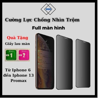 Kính cường lực chống nhìn trộm Full màn cho Iphone 6/6s/6plus/6splus/7/7plus/8/8plus/x/xs/xr/11//11pro/11promax/12/13Pro