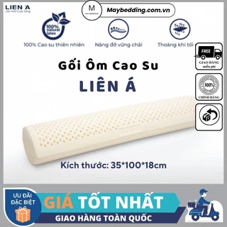 Gối Ôm Cao Su Bolster LIÊN Á - Cao Cấp, Hàng Chính Hãng