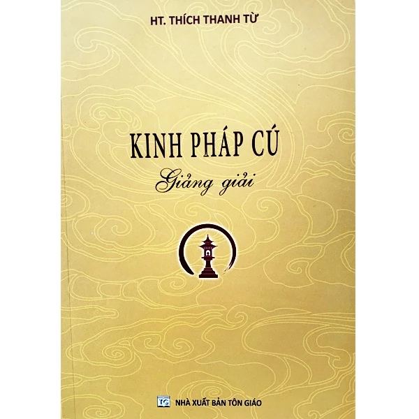 Sách - Kinh Pháp Cú Giảng Giải - HT. Thích Thanh Từ