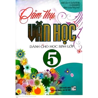 Sách - Cảm Thụ Văn Học Dành Cho Học Sinh Lớp 5 (HA)