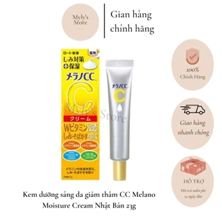 Kem dưỡng sáng da giảm thâm CC Melano Moisture Cream Nhật Bản 23g - mylysstoredn