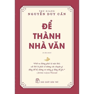 Sách - Để Thành Nhà Văn