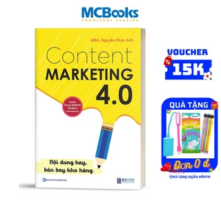 Sách - Content Marketing 4.0: Nội Dung Hay, Bán Bay Kho Hàng - (Tặng Kèm Khóa Học Online)