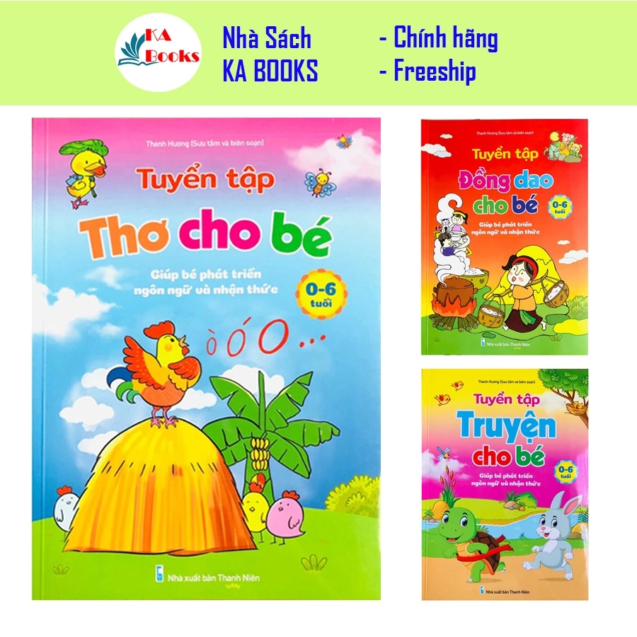 Sách - Combo Tuyển Tập Truyện, Thơ và Đồng Dao Cho Bé Từ 0-6 Tuổi (3 Cuốn)
