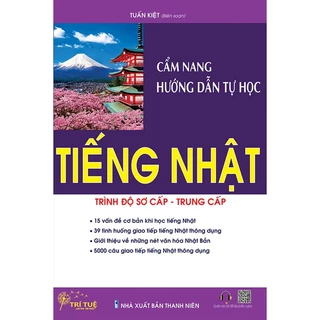 Sách - Cẩm nang hướng dẫn tự học tiếng Nhật - Trình độ Sơ cấp - Trung cấp (nghe qua QR)