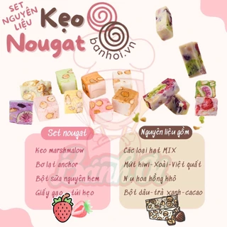 Set nguyên liệu làm kẹo Nougat (kẹo Hạnh phúc)