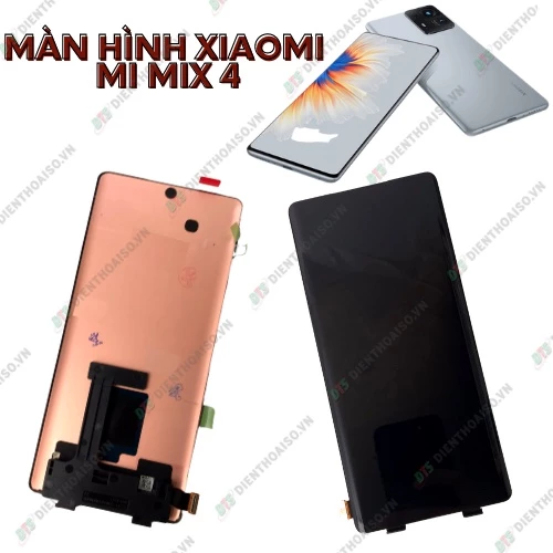 Màn hình xiaomi mi mix 4 zin