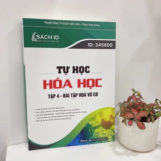 Sách ID - tự học hoá học bài tập hoá vô cơ