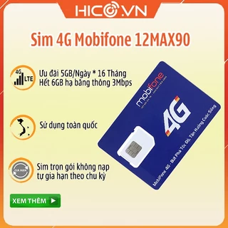 Sim 4G Mobifone 12MDT150 CS6N 12MAX90  Ưu Đãi 500GB Tốc Độ Cao/Ngày Trọn Gói 12 Tháng Không Cần Nạp Tiền