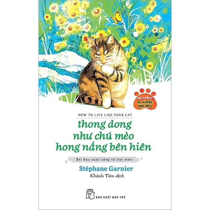 Sách - Thong Dong Như Chú Mèo Hong Nắng Bên Hiên