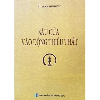 Sách - Sáu Cửa Vào Động Thiếu Thất - HT. Thích Thanh Từ