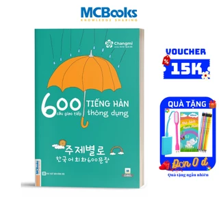 Sách - 600 Câu Giao Tiếp Tiếng Hàn Thông Dụng Dành Cho Người Tự Học