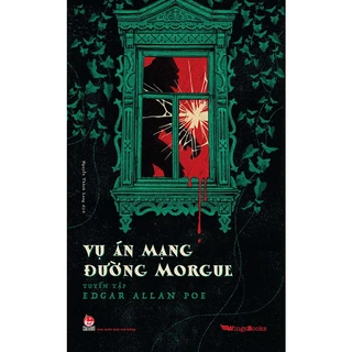 Sách - Vụ án mạng đường Morgue - Tuyển tập Edgar Allan Poe (Tặng Postcard)