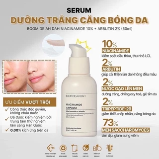 Serum tinh chất Dưỡng Trắng Căng Bóng Da Boom De Ah Dah Niacinamide 10% + Arbutin 2% Ampoule 50ml