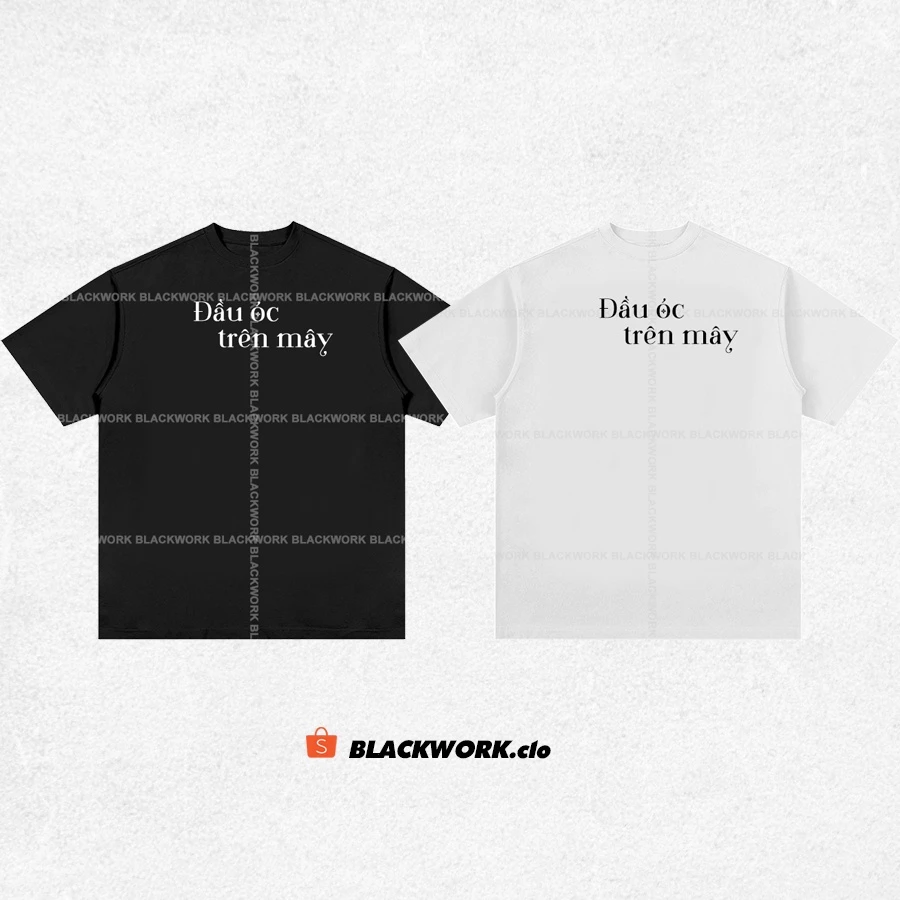 Áo Thun Đầu Óc Trên Mây 100% Cotton Tay Lỡ Unisex - Đen/Trắng Cổ Tròn | Blackwork