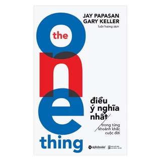 Sách - The one thing: Điều ý nghĩa nhất