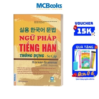 [Mã BMLT30 giảm đến 30K đơn 299K] Sách - Ngữ Pháp Tiếng Hàn Thông Dụng (Sơ Cấp) – Korean Grammar In Use - MCBooks