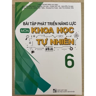 Sách - Bài tập phát triển năng lực môn khoa học tự nhiên 6