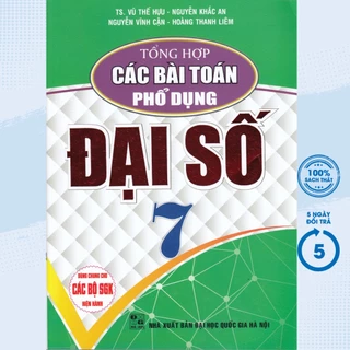 Sách Tham Khảo - Tổng Hợp Các Bài Toán Phổ Dụng Đại Số Lớp 7