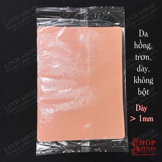Da hồng dày không bột Da giả tập phun xăm, trơn mềm dày hơn 1mm Linh Shop...