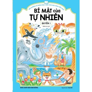 Sách - Bí mật của tự nhiên (bồi dưỡng kỹ năng đọc hiểu cho học sinh tiểu học) - NXB Kim Đồng