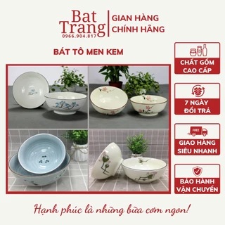 Bát tô sứ, tô canh men kem Bát Tràng nhiều size - hàng có bảo hành