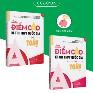 Sách - Combo 2 tập Bí quyết chinh phục điểm cao kì thi THPT Quốc gia môn Toán (Tập 1, tập 2) - Chính hãng CCbook