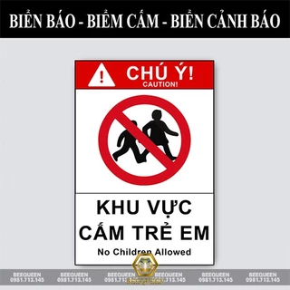 Biển Báo - Biển Cảnh Báo Khu Vực Cấm Trẻ Em